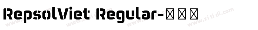 RepsolViet Regular字体转换 RepsolViet Regular字体转换